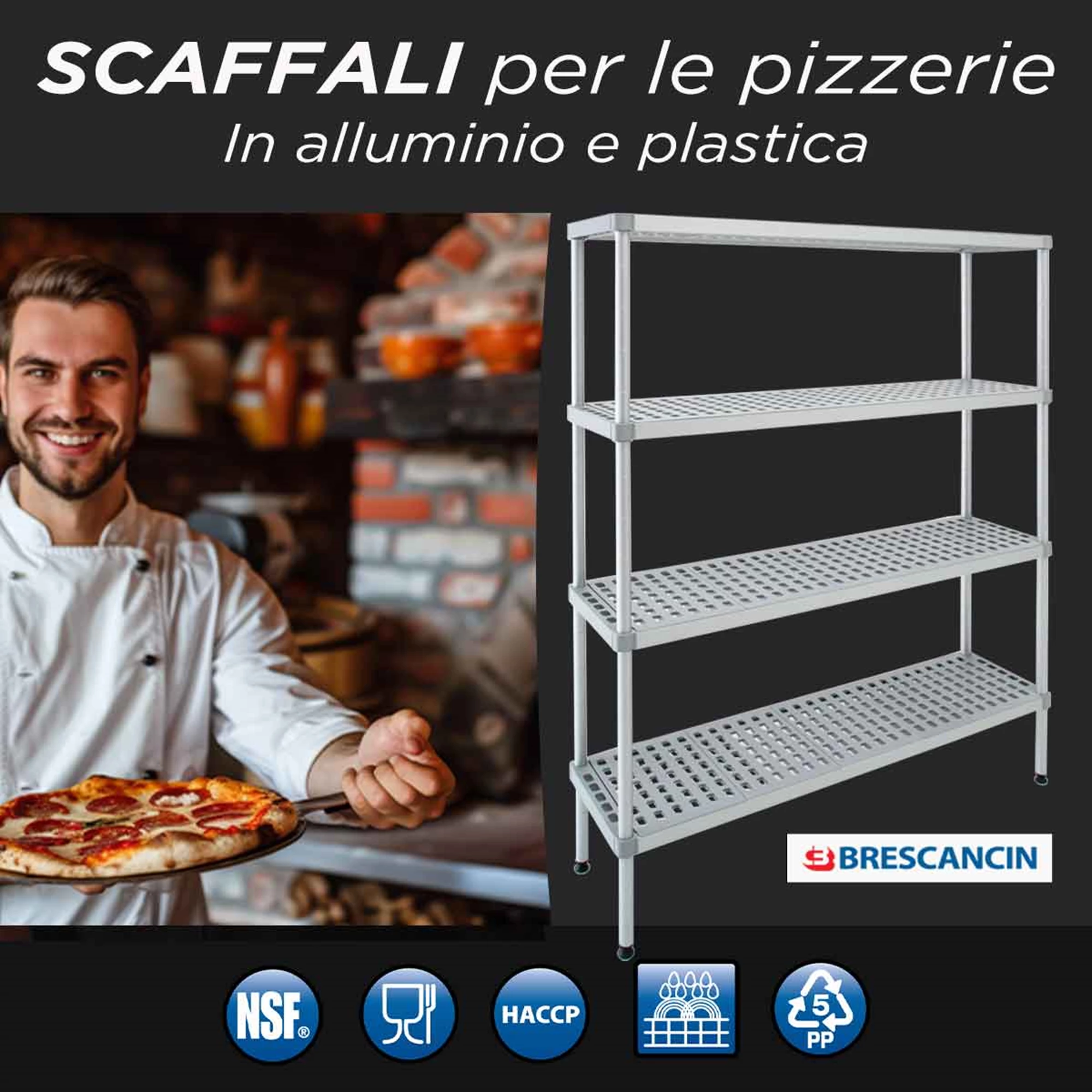 ➡️ MANY PIZZERIAS HAVE ALREADY CHOSEN THE ALUPLAST SHELVING